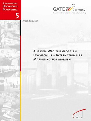 cover image of Auf dem Weg zur globalen Hochschule--Internationales Marketing für morgen